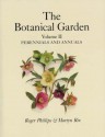 The Botanical Garden, Volume II: Perennials and Annuals - Roger Phillips, Martyn Rix