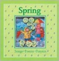 Spring: Songs, Poems, Prayers - Reader's Digest Children's Books, Linda Clearwater