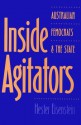 Inside Agitators: Australian Femocrats and the State - Hester Eisenstein