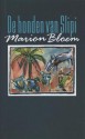 De honden van Slipi - Marion Bloem