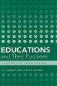 Educations and Their Purposes: A Conversation Among Cultures - Roger T. Ames, Peter D. Hershock