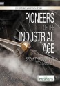 Pioneers of the Industrial Age: Breakthroughs in Technology - Sherman Hollar