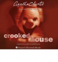 Crooked House: Complete & Unabridged (CD-Audio) - Common - Read by Hugh Fraser By (author) Agatha Christie