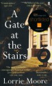 A Gate At The Stairs - Lorrie Moore