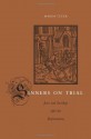 Sinners on Trial: Jews and Sacrilege after the Reformation - Magda Teter