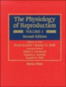 The Physiology of Reproduction - Ernst Knobil, Jimmy D. Neill, Gilbert S. Greenwald, Clement L. Markert, Donald W. Pfaff