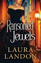 Ransomed Jewels - Laura Landon