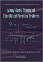 Many Body Theory of Correleated Fermion Systems - Jose M. Arias, Manuel Lozano, Maria I. Gallardo