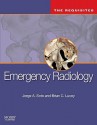 Emergency Radiology - Jorge A. Soto, Brian Lucey