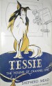 Tessie, the Hound of Channel One - Shepherd Mead