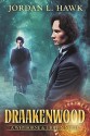 Draakenwood (Whyborne & Griffin Book 9) - Jordan L. Hawk