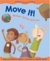 Move It!: Motion, Forces and You (Primary Physical Science) - Adrienne Mason, Claudia Davila