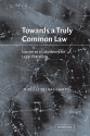 Towards a Truly Common Law - Mireille Delmas-Marty