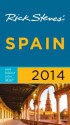 Rick Steves' Spain 2014 - Rick Steves