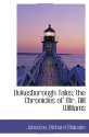 Dukesborough Tales; the Chronicles of Mr. Bill Williams - Johnston, Richard Malcolm