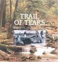 Trail of Tears: National Historic Trail - Elliott West