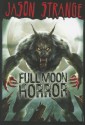 Full Moon Horror (Jason Strange) - Jason Strange, Alberto Dal Lago