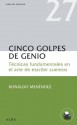 Cinco golpes de genio - Ronaldo Menéndez