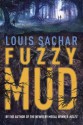 Fuzzy Mud - Louis Sachar