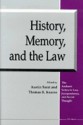 History, Memory, and the Law - Austin Sarat, Austin Sarat