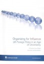 Organizing for Influence: UK Foreign Policy in an Age of Uncertainty - Alex Evans, David Steven