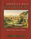 PRENTICE HALL LITERATURE TIMELESS VOICES TIMELESS THEMES 7TH EDITION STUDENT EDITION GRADE 11 2002C - Kate Kinsella, Kevin Feldman, Colleen Shea Stump, Joyce Armstrong Carroll, Edward E. Wilson