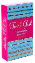 Twirl Girl Friendship Bracelet - Ellen Warwick, Carrie Hartman