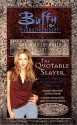 The Quotable Slayer (Buffy the Vampire Slayer (Simon Spotlight)) - Steven Brezenoff, Micol Ostow