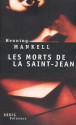 Les Morts de la Saint-Jean (Wallander #7) - Henning Mankell