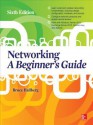 Networking a Beginner's Guide Sixth Edition - Bruce Hallberg