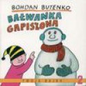 Bałwanka Gapiszona - Bohdan Butenko