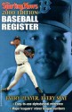 Baseball Register: Every Player, Every Stat! - Sporting News Magazine, John Duxbury, David Walton