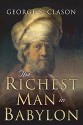 The Richest Man in Babylon - George S. Clason