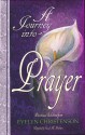 A Journey Into Prayer - Evelyn Christenson, Viola Blake