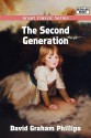 The Second Generation - David Graham Phillips