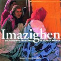 Imazighen: the vanishing traditions of Berber women - Margaret Courtney-Clarke