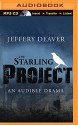 The Starling Project - Jeffery Deaver, Alfred Molina, Full Cast