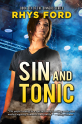 Sin and Tonic (Sinners #6) - Rhys Ford