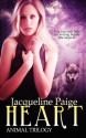 Heart: Animal Trilogy - Jacqueline Paige