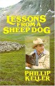 Lessons from a Sheep Dog - W. Phillip Keller