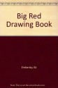 Ed Emberley's Big Red Drawing Book - Ed Emberley