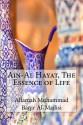 Ain-Al Hayat, The Essence of Life - Allamah Muhammad Baqir Al-Majlisi