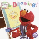 Elmo's World: Drawing! (Sesame Street® Elmos World(TM)) - Mary Beth Nelson