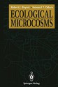 Ecological Microcosms - Robert J. Beyers, Howard T. Odum