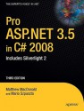 Pro ASP.NET 3.5 in C# 2008: Includes Silverlight 2 - Matthew MacDonald, Mario Szpuszta