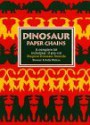 Dinosaur Paper Chains/a Complete Kit Including 12 Pre-Cut Magical Dinosaur Stencils - Stewart Walton, Sally Walton