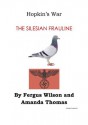 Hopkins War - 7 - The Silesian Frauline - Amanda Thomas, Fergus Wilson