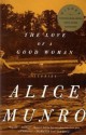 The Love of a Good Woman - Alice Munro