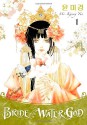 Bride of the Water God, Volume 1 - Mi-Kyung Yun