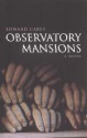 Observatory Mansions - Edward Carey